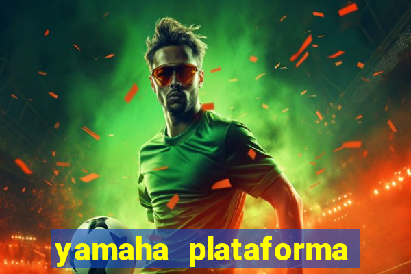 yamaha plataforma de jogos